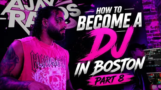 3 Clubs, One Weekend: How to Become a DJ in Boston Pt. 8 by DJ Ajay Ramos